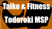 Taiko & Fitness     Todoroki MSP